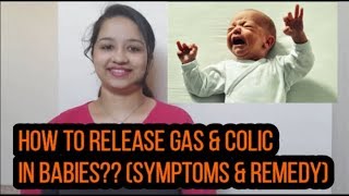 How to relieve Gas amp Colic in Babies Home remedies and Prevention [upl. by Hannie]