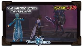 Tales of Zestiria Playthrough Ep 29 The Dragonewt [upl. by Llenaj343]