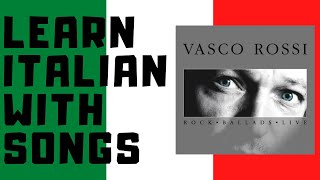 Learn Italian With Songs  SENZA PAROLE by Vasco Rossi English Lyrics Translation [upl. by Leilamag]