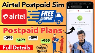 Airtel Postpaid Sim Online Order Process  Airtel Postpaid Plans  Detailed Explained [upl. by Ybanrab703]