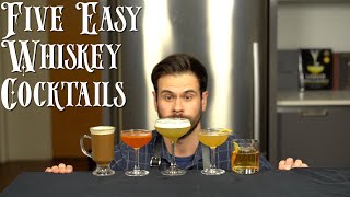 The 5 Easiest WHISKEY Cocktails to Make at Home [upl. by Otiragram]