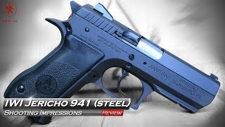 IWI Jericho 941 Steel Shooting Impressions [upl. by Notnilc]