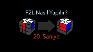 F2L ile 20 Saniyede Rubik Küp Nasıl Çözülür İleri Seviye CFOP Methodu Zeka Küpü Nasıl Çözülür 1 [upl. by Andeee]