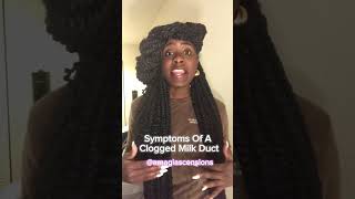 Symptoms of Clogged Milk Ducts [upl. by Theressa707]