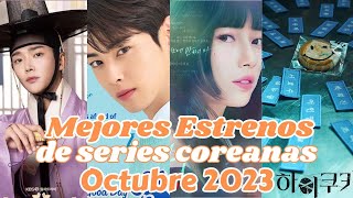 ESTRENOS DE DORAMAS y PELÍCULAS OCTUBRE 2023🥰 [upl. by Nunes839]