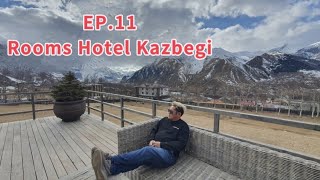 ep11 เที่ยวจอร์เจีย คัซเบกิ พัก โรงแรม Rooms Hotel Kazbegi Georgia [upl. by Gannes]