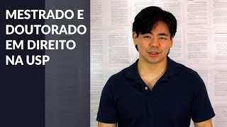 COMO ENTRAR NO MESTRADO OU DOUTORADO EM DIREITO NA USP [upl. by Otrevire]