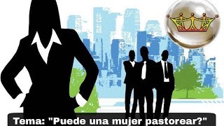 quotPuede una mujer pastorearquot PASTOR RIOS [upl. by Lenette]