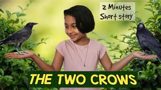 The Two Crows  Short Story Competition shortstory [upl. by Chyou]