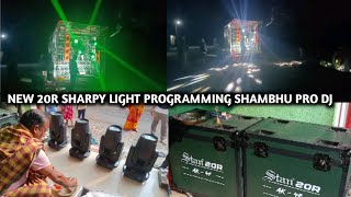 New Stan 20r Sharpy light Programming  Shambhu pro dj AndharikhamanJhumpura Keonjhar☎️6371628854 [upl. by Kurtz906]