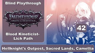 Pathfinder Wrath of The Righteous quotHellknights Outpost Sacred Lands Camelliaquot [upl. by Stanzel31]