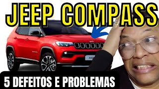 JEEP COMPASS 5 DEFEITOS E PROBLEMAS CARROS [upl. by Anytsyrk352]