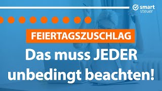 Feiertagszuschlag Das muss JEDER beachten [upl. by Herodias]