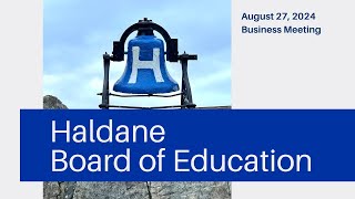 Haldane Board of Education  August 27 2024 [upl. by Enialahs]