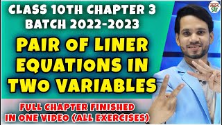 Linear Equation In Two Variables  Class 10  Class 10 Maths Chapter 3  All ExerciseQuestions [upl. by Emil353]