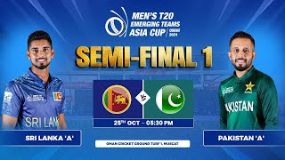 Sri Lanka A vs Pakistan A  SemiFinal 1  Mens T20 Emerging Teams Asia Cup [upl. by Ednew]