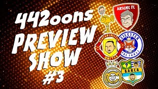 ⚽️442oons PREVIEW 3⚽️ Liverpool vs Arsenal Man Utd Leicester and more [upl. by Shanie]