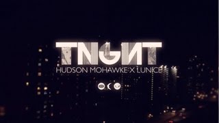 TNGHT  Higher Ground Hudson Mohawke x Lunice [upl. by Solohcin]