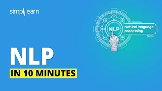 Natural Language Processing In 10 Minutes  NLP Tutorial For Beginners  NLP Training  Simplilearn [upl. by Demmahum237]