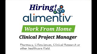 Work From Home opportunities  Clinical Data Management  Clinical Project Manager at Alimentive [upl. by Elodie]