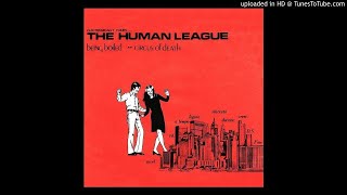 The Human League  Being Boiled Original Maxi Single [upl. by Elsa]