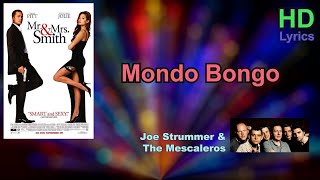 iMusicPlus HD Lyrics  Mondo Bongo Song by Joe Strummer amp The Mescaleros [upl. by Rexford]