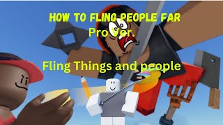 How To Throw People Far In Fling Things And People 2024 Quick Ragdoll [upl. by Aneed]