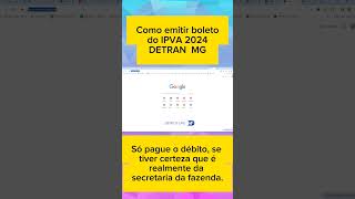 IPVA MG e taxa de licenciamento Detran MG como emitir o boleto em casa l shorts [upl. by Batchelor537]