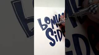 BoMBaSTiC SiDe EYE in block lettering letteringart [upl. by Callista]