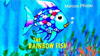 The Rainbow Fish Animated  Kids Book Read Aloud [upl. by Faus226]