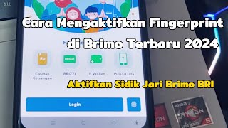 Cara Mengaktifkan Fingerprint di Brimo Terbaru 2024  Aktifkan Sidik Jari Brimo BRI [upl. by Dorahs]