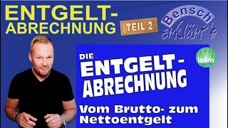 Entgeltabrechnung Teil 2 Die Ermittlung der Lohnsteuer [upl. by Ainessey]