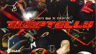 HADES 66 X SLICK LA MINA  TRAPTELLY  OFFICIAL VIDEO [upl. by Dagnah]