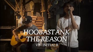 THE REASON HOOBASTANK COVER  VB n INITIAL B [upl. by Gnoix]