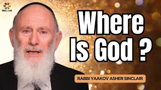 Where Is God Rabbi Yaakov Asher Sinclair [upl. by Arlo693]