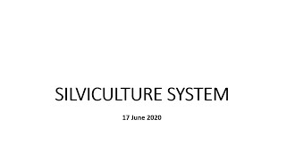 22 RPSCACF 2020  Silviculture system 1 [upl. by Darach]