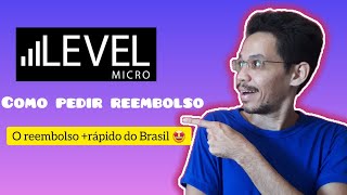 Como pedir reembolso no site Level Micro O reembolso mais rápido do Brasil [upl. by Kolva]