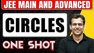 CIRCLES in One Shot All Concepts amp PYQs Covered  JEE Main amp Advanced [upl. by Amoihc]