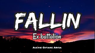 Ex Battalion  Fallin Lyrics [upl. by Yeruoc760]