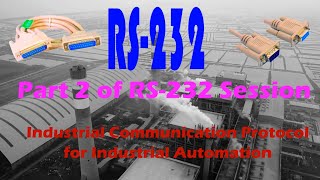 RS232 serial communication tutorial  Industrial communication protocol for industrial automation 2 [upl. by Lehar]