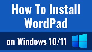 How To Install WordPad On Windows 1110 [upl. by Lira250]