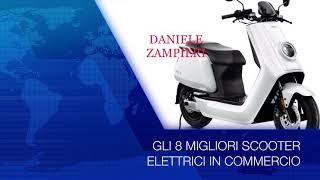 GLI 8 MIGLIORI SCOOTER ELETTRICI IN COMMERCIO [upl. by Dysart]