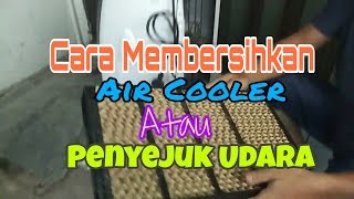 Cara Membersihkan Air Cooler Atau Penyejuk Udara  How To Clean The Air Cooler [upl. by Nashbar12]