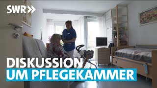 Wird es Zeit für eine Pflegekammer  SWR Aktuell [upl. by Vaules]