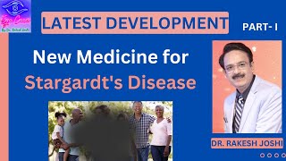 Latest Development  New Medicine for STARGARDTS DISEASE [upl. by Ahsykal]