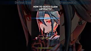 How to QUICK claim ARTIFACTS genshinimpact 原神 [upl. by Till]