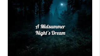 A Midsummer Nights Dream Student Play [upl. by Aiken]