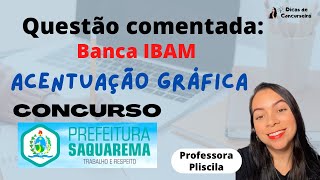 Questão comentada ACENTUAÇÃO GRÁFICA  Banca IBAM [upl. by Beffrey]