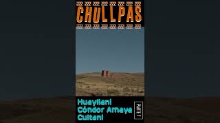 PARTE 7 📽️ CHULLPAS de Wayllani Condor Amaya y Cultani 🇧🇴 🌎 [upl. by Benzel]