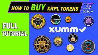 How to BUY XRPL Tokens  XUMM Wallet XAMAN  DEX Tutorial  RPR ASC ARK PLR TRSRY [upl. by Notnelc]